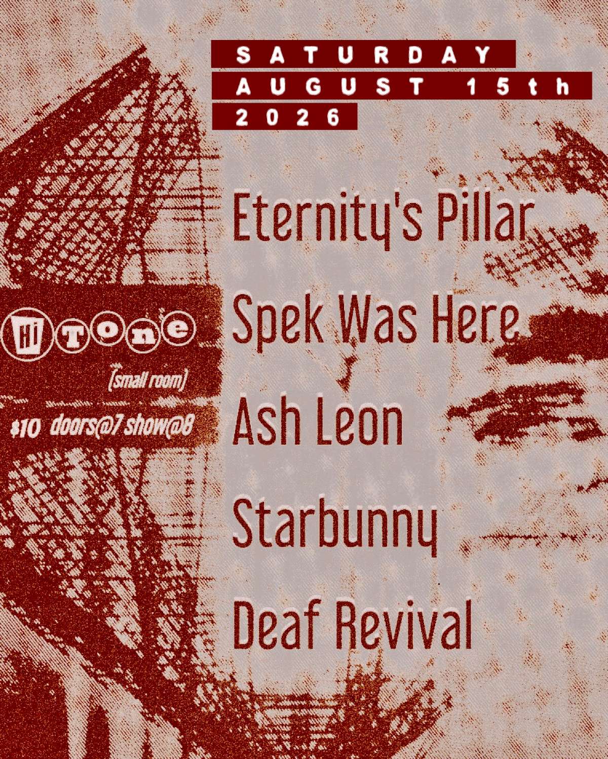 Eternity’s Pillar / Spek Was Here / Ash Leon / Starbunny / Deaf Revival [Small Room-Downstairs]