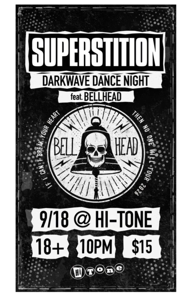 superstition darkwave dance night ft bellhead big room upstairs
