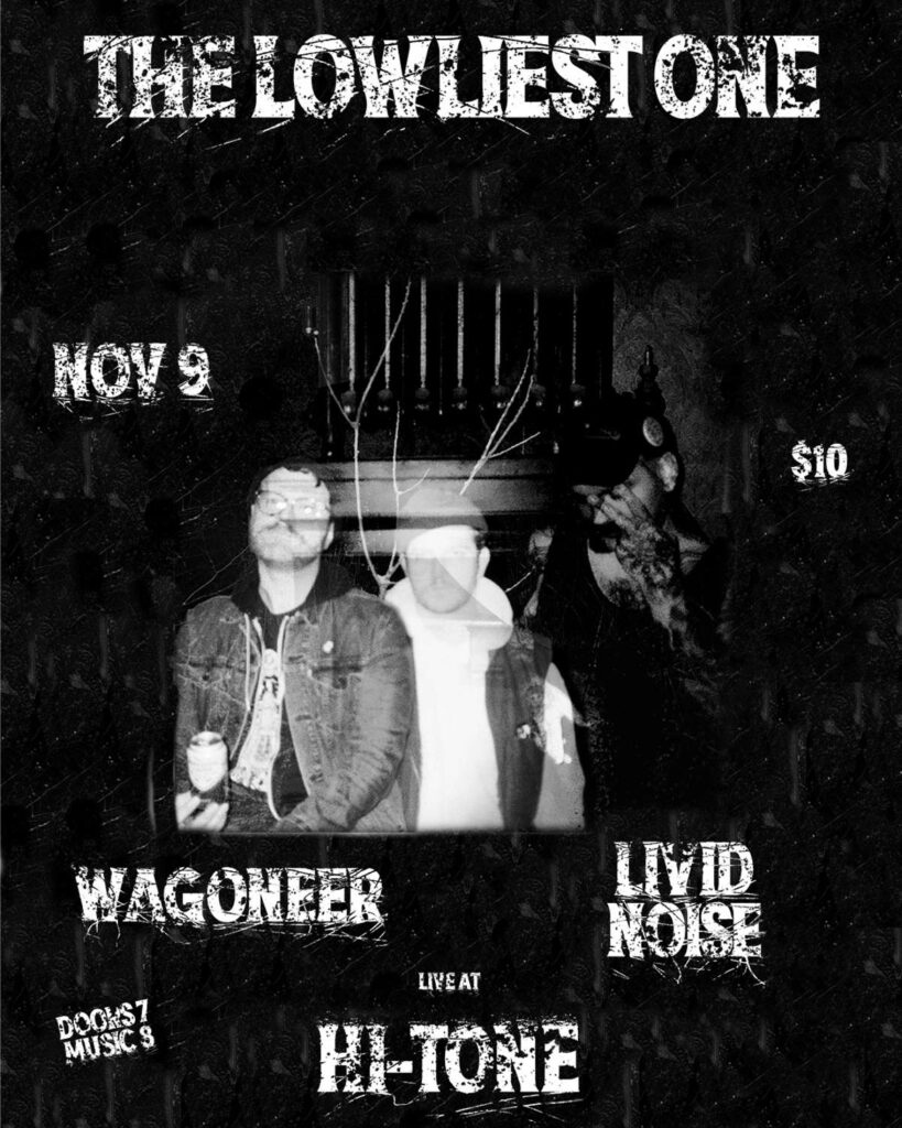 the lowliest one wagoneer livid noise small room downstairs