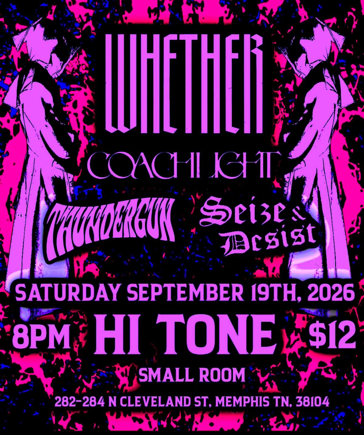 Whether / Coachlight / Thundergun / Seize & Desist [Small Room-Downstairs]