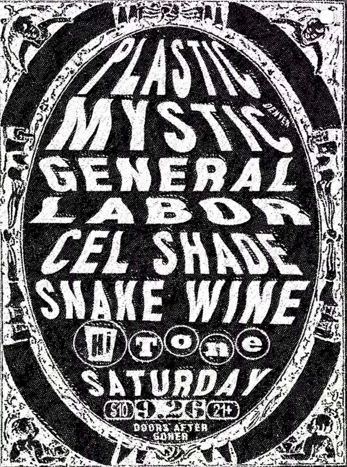General Labor / Plastic Mystic / Cel Shade / Snake Wine [Big Room-Upstairs]