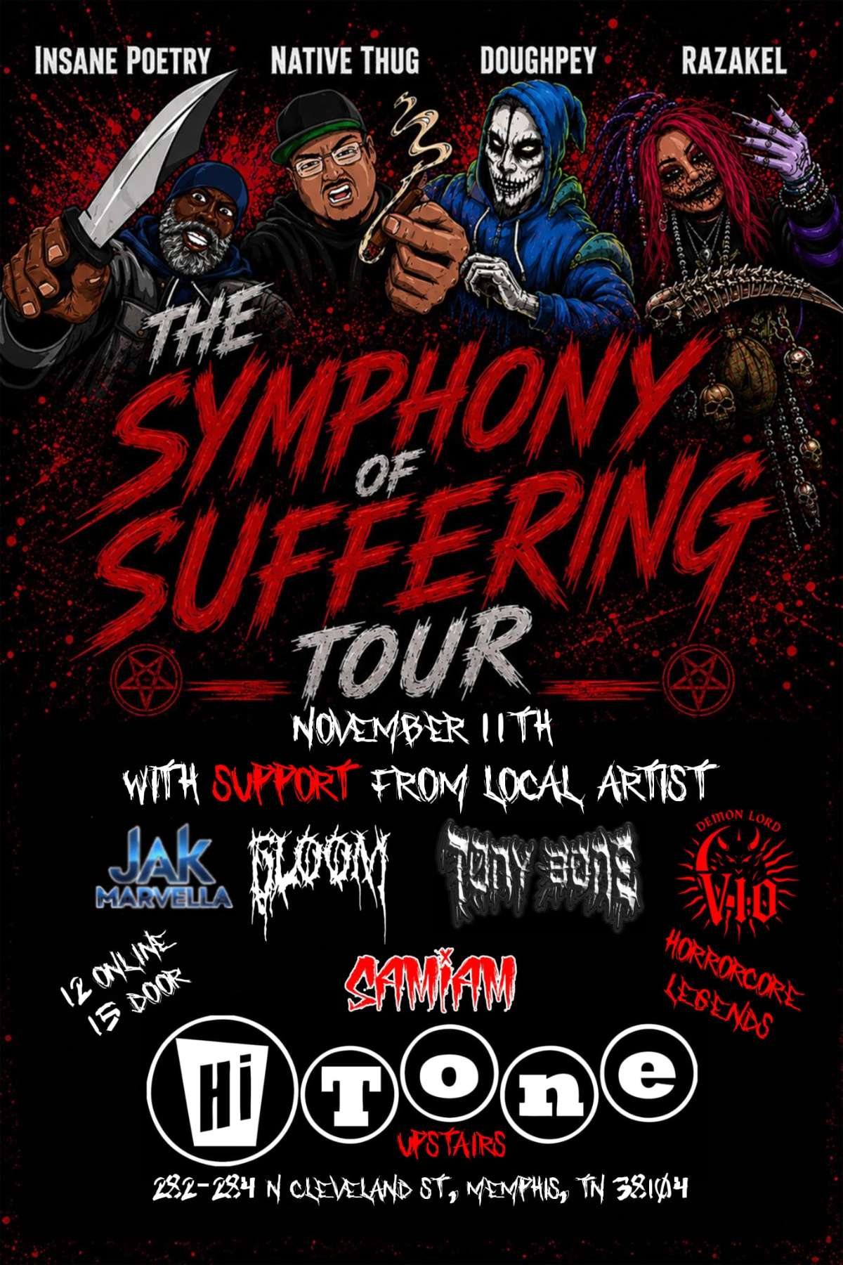 The Symphony of Suffering Tour [Big Room-Upstairs]