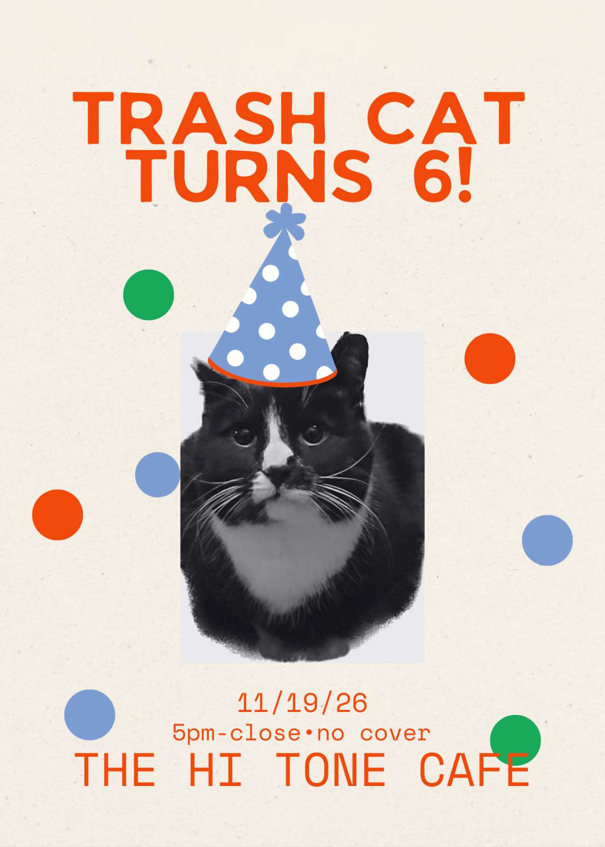 Trash Cat’s Birthday Party *no cover* [Small Room-Downstairs]